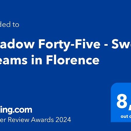 Meadow Forty-Five - Sweet Dreams In Φλωρεντία Εξωτερικό φωτογραφία